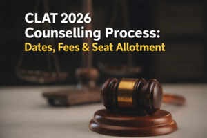 CLAT 2026 counselling process including registration, seat allotment, document verification and NLU admission
