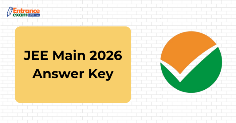 JEE Main 2026 Answer Key PDF download with response sheet, challenge process and score calculation