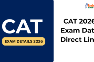 CAT 2026 exam date with registration schedule, eligibility, syllabus, exam pattern and MBA admission guide
