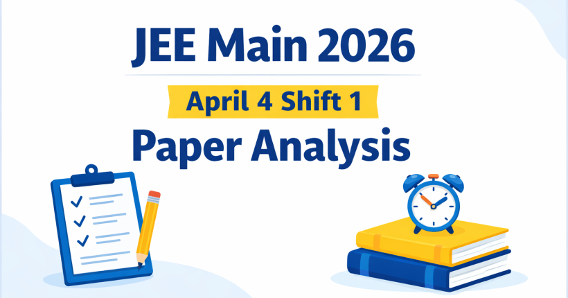 JEE Main 4 April 2026 Shift 1 question paper analysis difficulty level