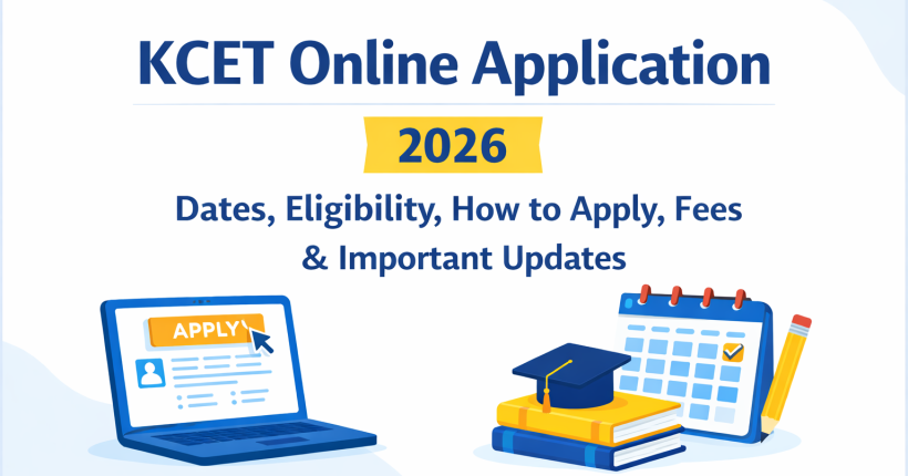KCET online application 2026 dates eligibility and how to apply step by step guide